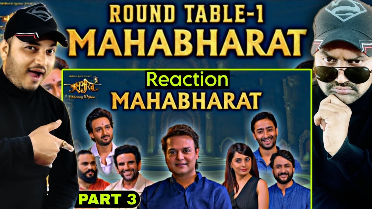 Mahabharat Roundtable 1 Part 3 | Swastik Productions | Reaction 