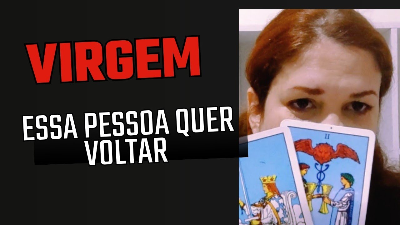 VIRGEM ♍ Essa pessoa vai voltar