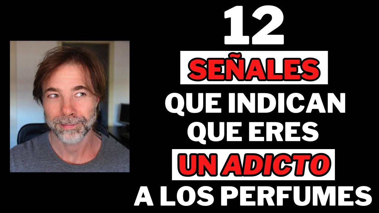 ¡12 SEÑALES que indican que ERES un ADICTO a los PERFUMES! 🔥