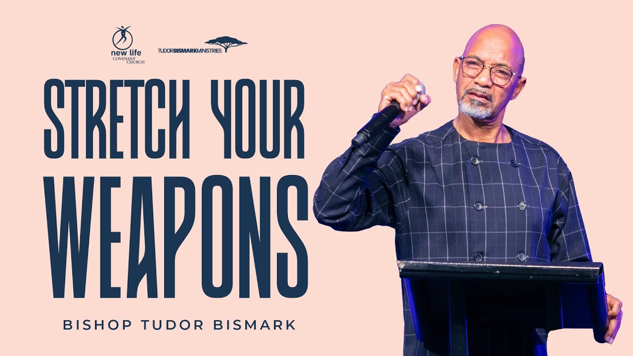 Bishop Tudor Bismark |Stretch Your Weapons