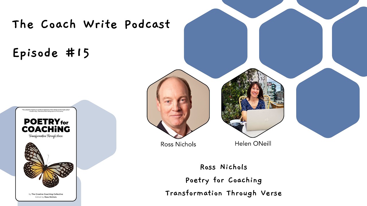 Poetry as a Coaching Tool — Ross Nichols on Transformation Through Verse