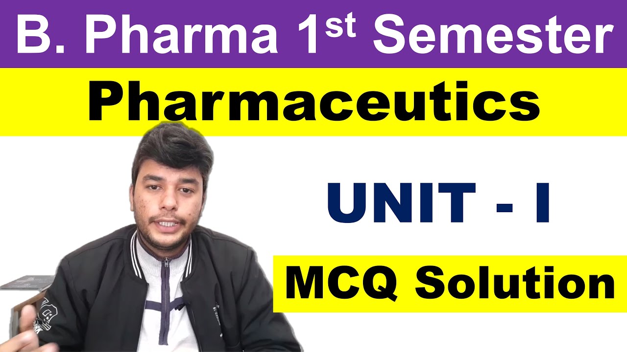 Pharmaceutics 1 B Pharmacy 1st Semester UNIT 1 MCQs | Pharmacy Professor Rohit Kumar Trivedi
