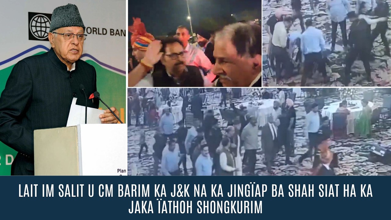 LAIT IM SALIT U CM BARIM KA J&K NA KA JINGÏAP BA SHAH SIAT HA KA JAKA ÏATHOH SHONGKURIMl