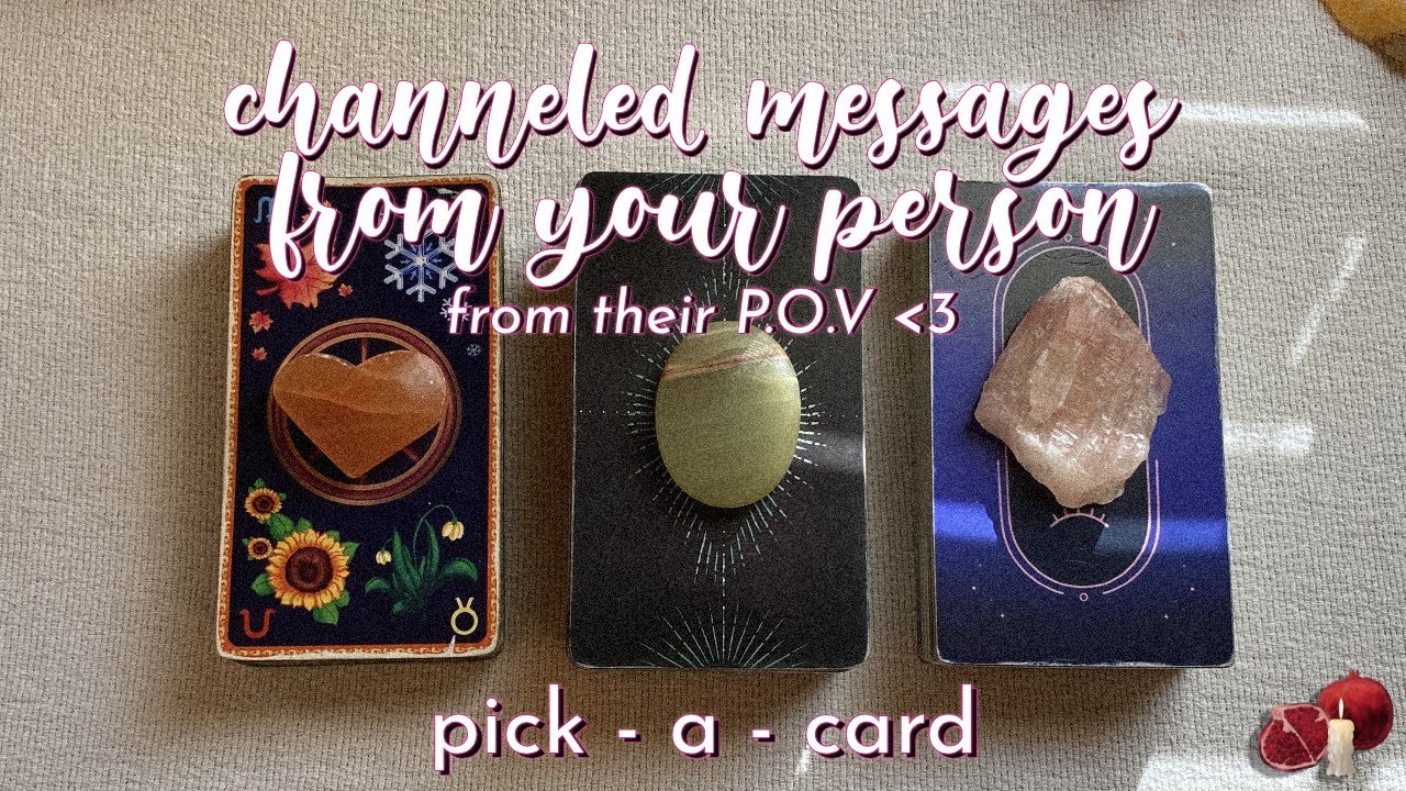 🔮💌 channeled messages from your person 💗 pick a card 🥺✨ #tarot