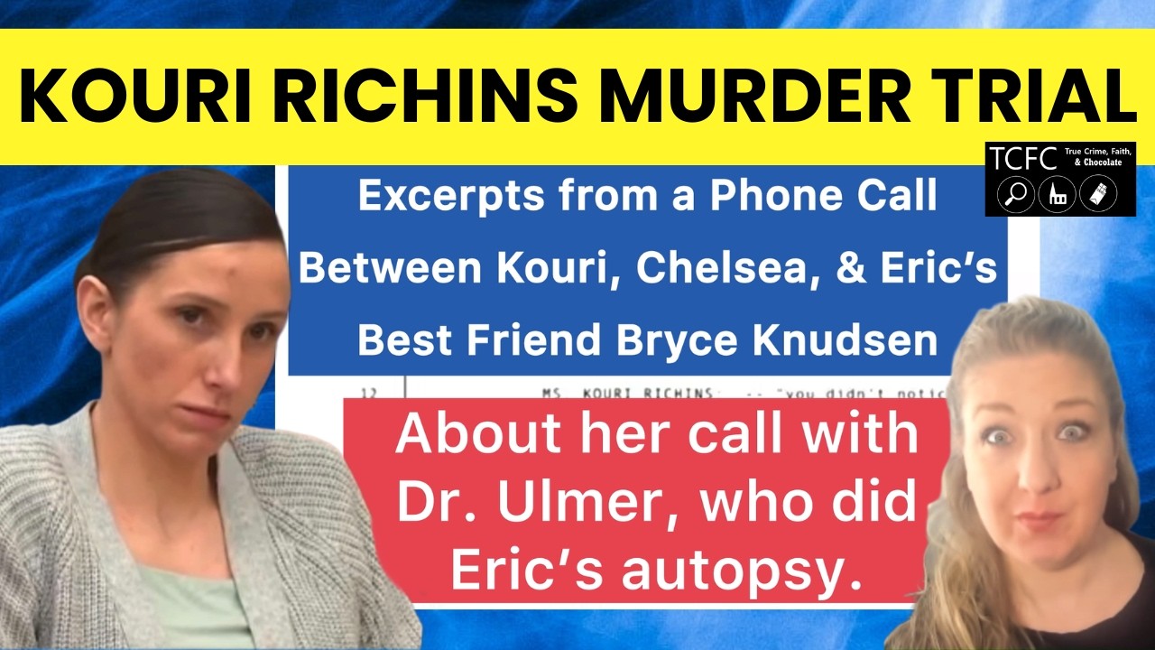 SUPER SUS: Kouri Richins Recorded Call w/ Late Husband's BFF