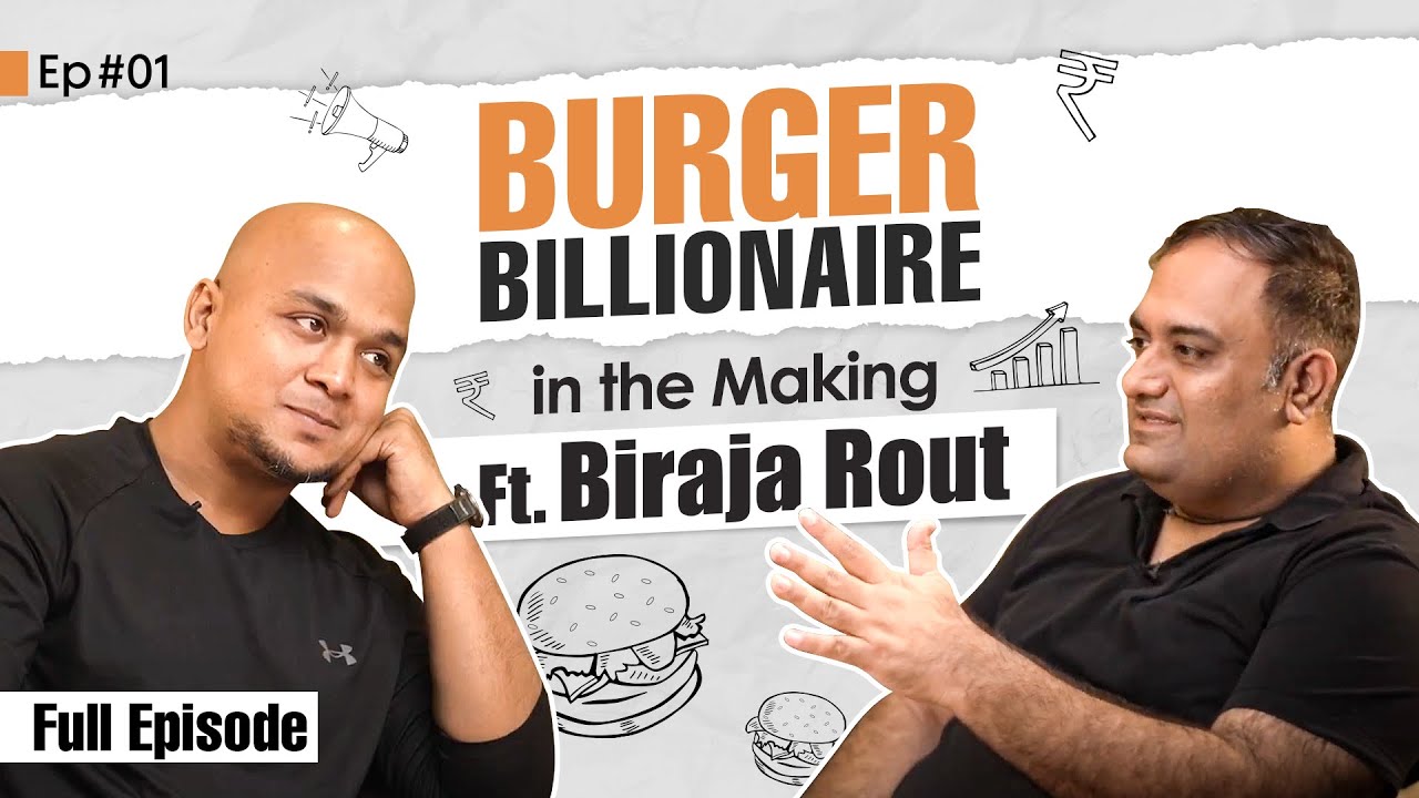 India's First Burger Billionaire in the Making ft Biraja Rout | Pankaj Motwani Podcast Ep#01