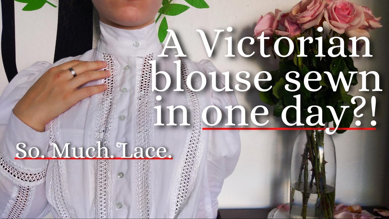 An 1890s Victorian Blouse, in Sunshine and Lace || One Day Make
