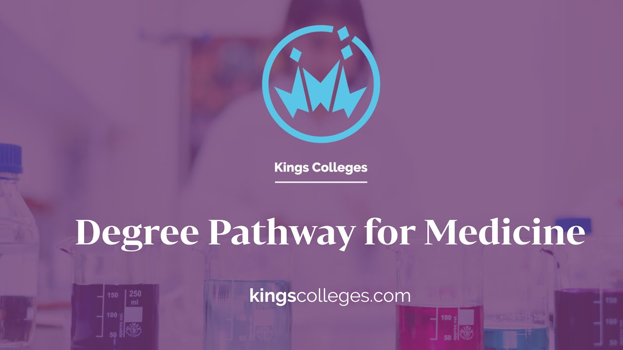 Degree Pathway to Medicine with Kings