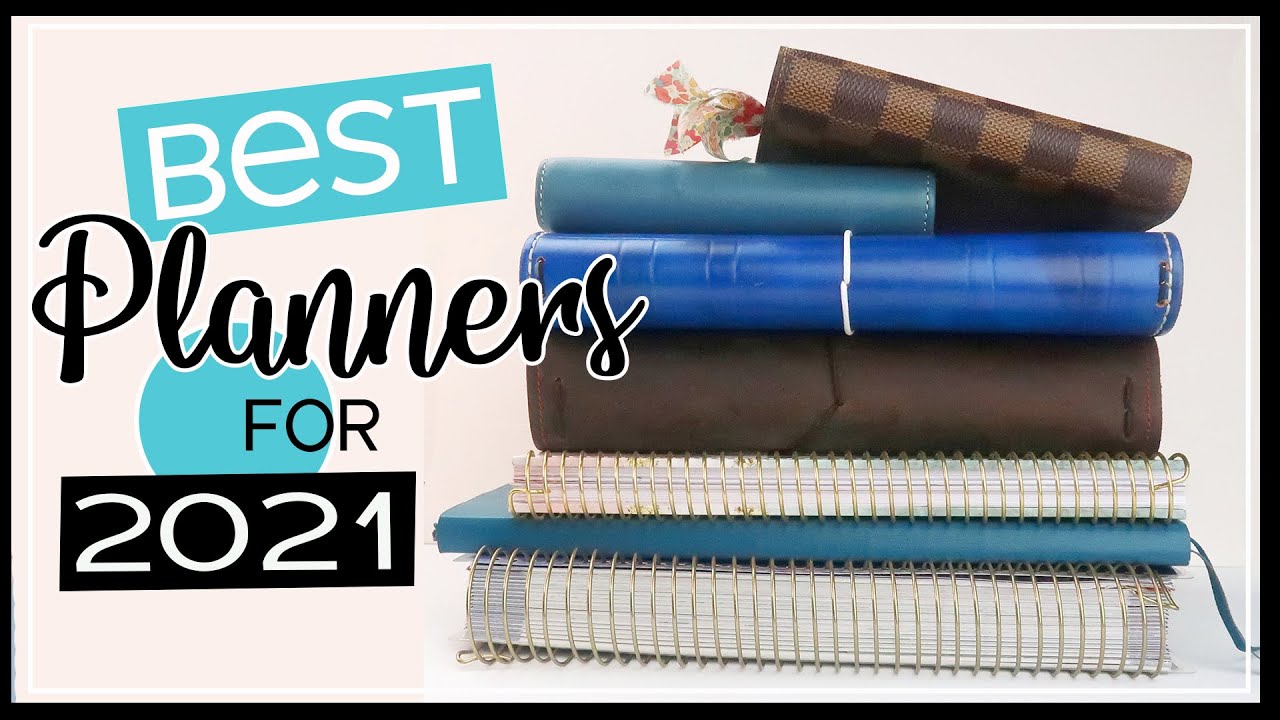 My Top 2021 Planners | Choose Your Best Planner for 2021