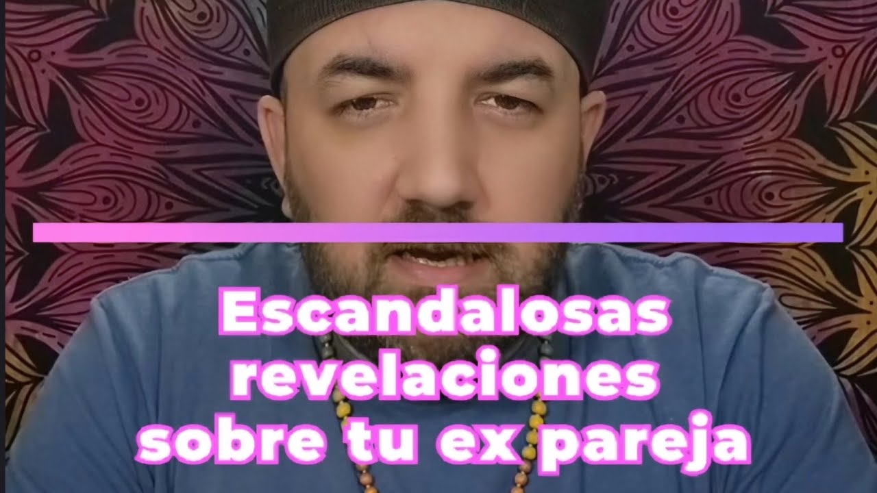 LO ÚLTIMO SOBRE TU EX 🫣 UNA VERGÜENZA‼️ UN ESCANDALO TOTAL 😲