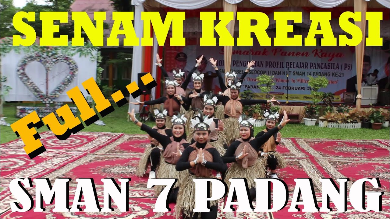 FULL... SENAM KREASI SMAN 7 PADANG