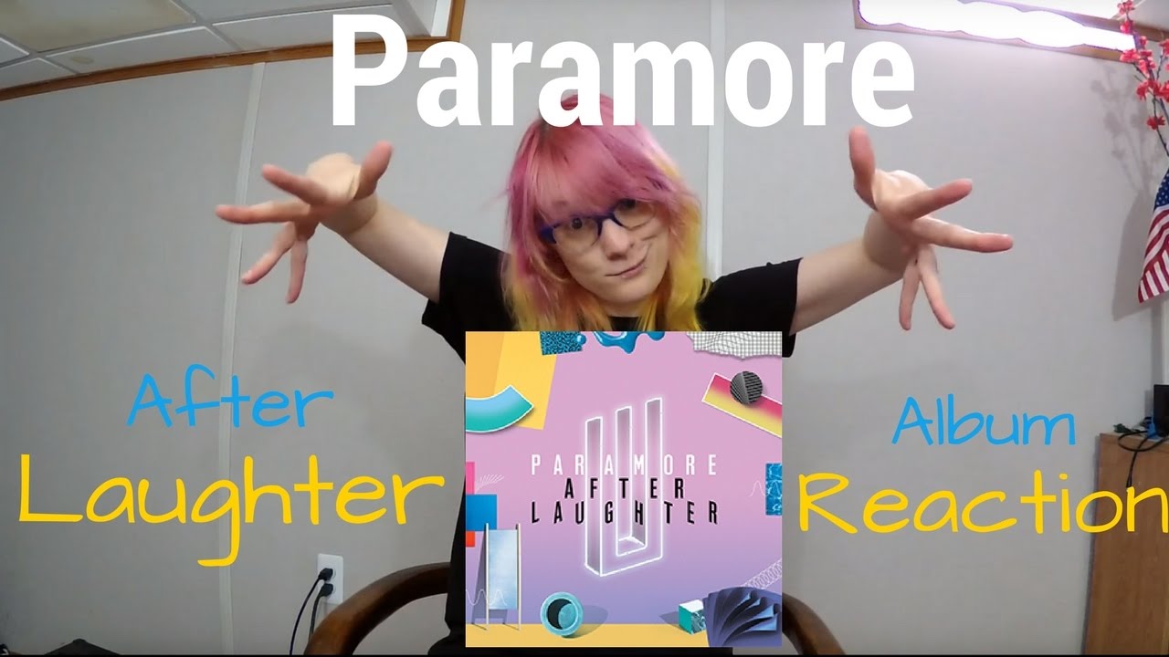 Paramore After Laughter Album Reaction