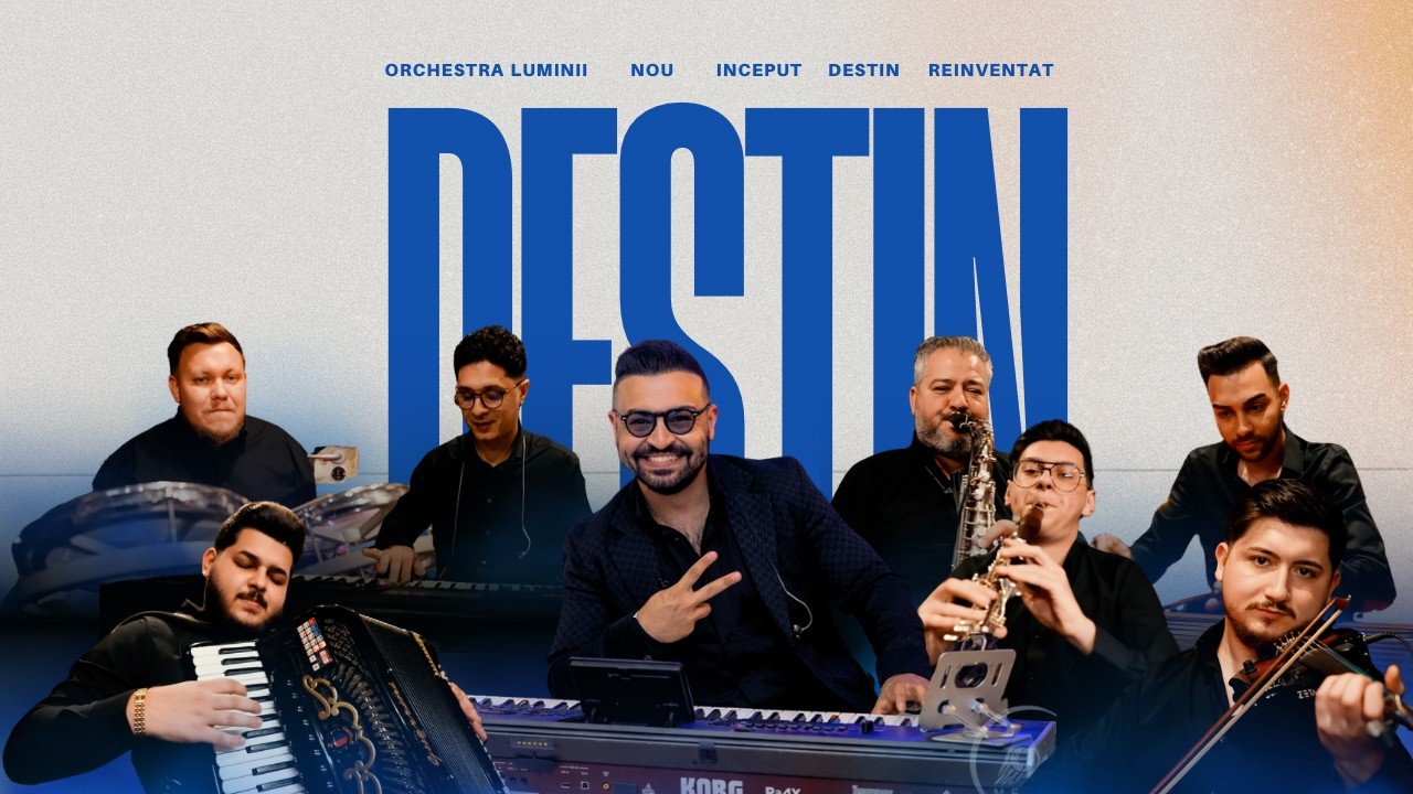 ORCHESTRA LUMINII - DESTIN Hora instrumentala OFICIAL VIDEO
