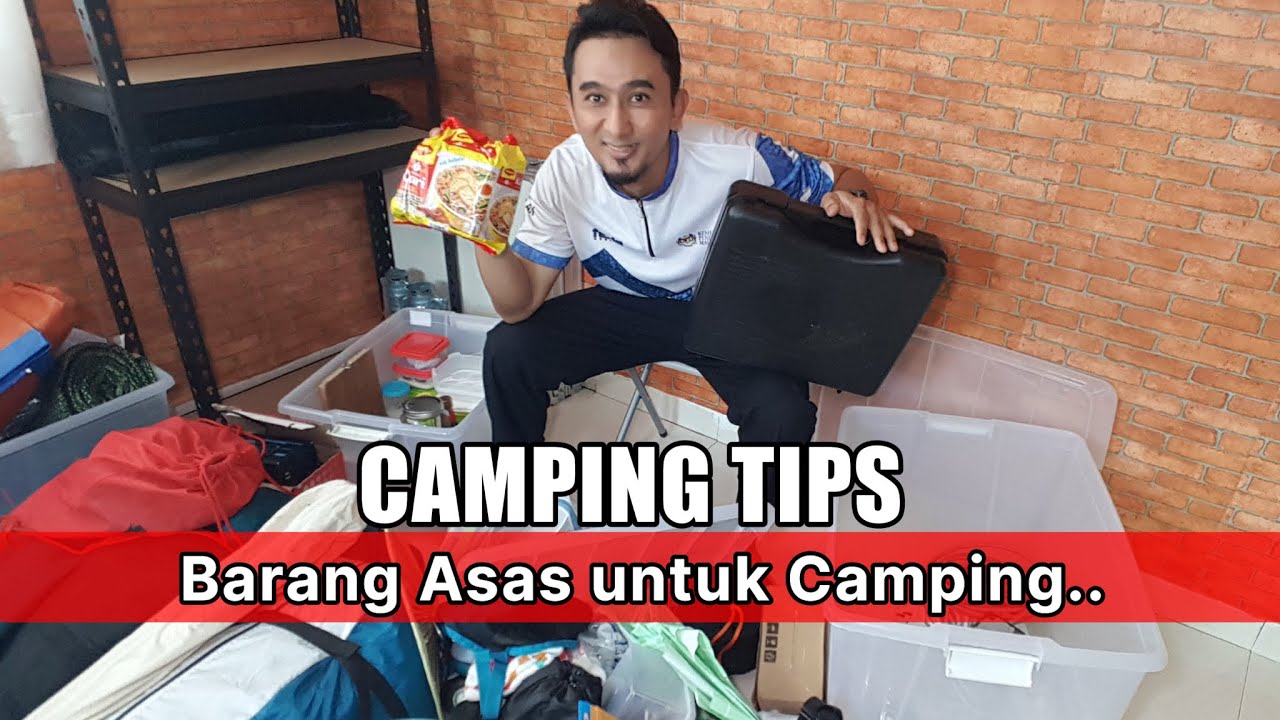 CAMPING TIPS | Keperluan asas apa yang perlu dibawa untuk Camping? JANGAN TAKUT NAK BERCAMPING!!!