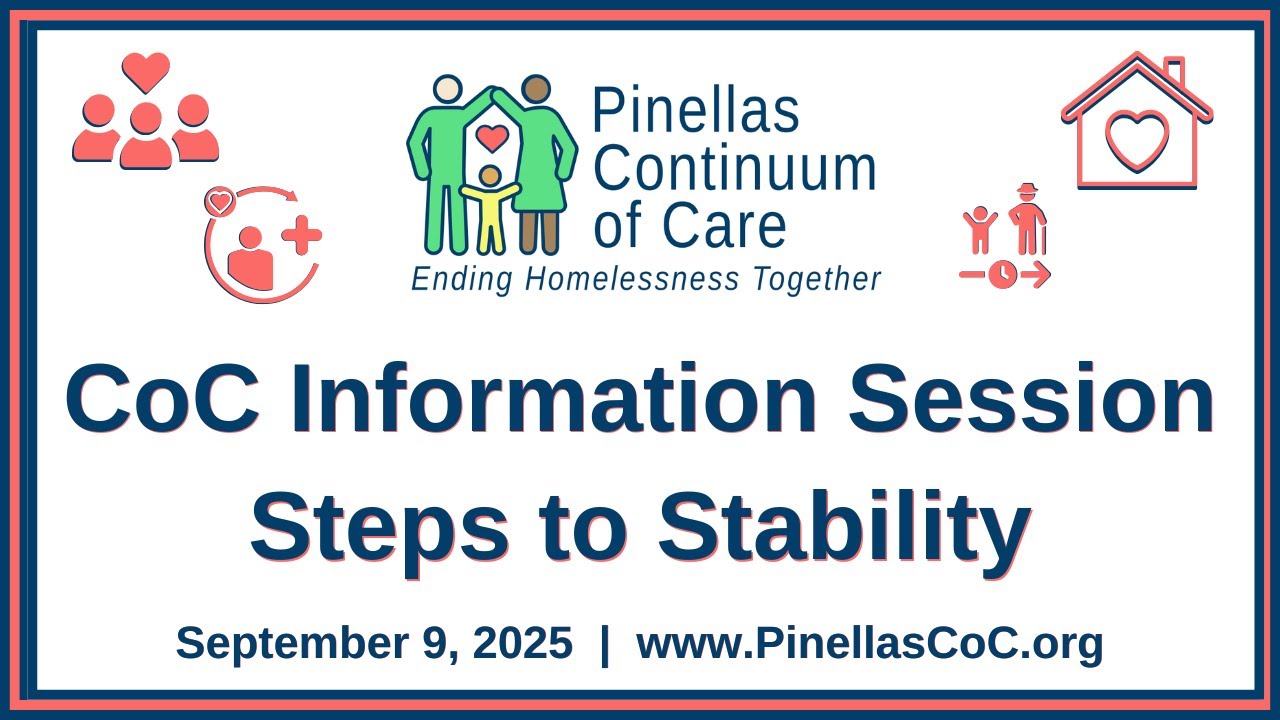 Pinellas CoC Info Session - Steps to Stability