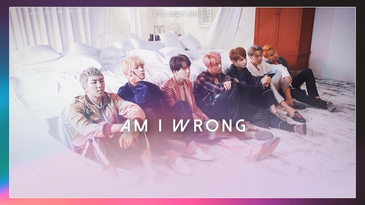 【韓中字】防彈少年團BTS - WINGS - Am I Wrong