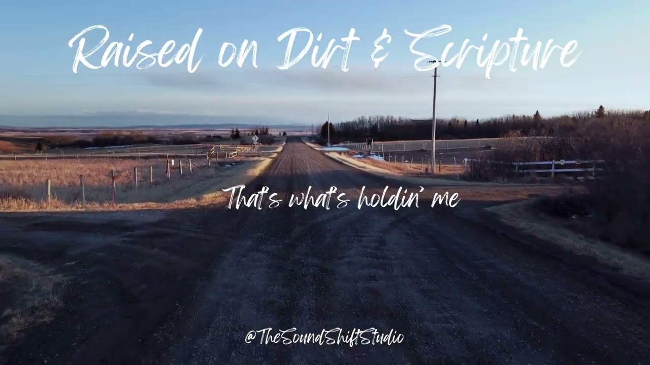 Raised on Dirt & Scripture