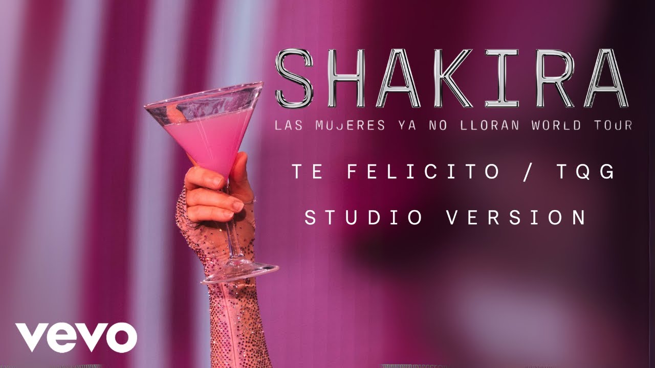 Shakira - Te Felicito/TQG Medley (LMYNL World Tour - Studio Version)
