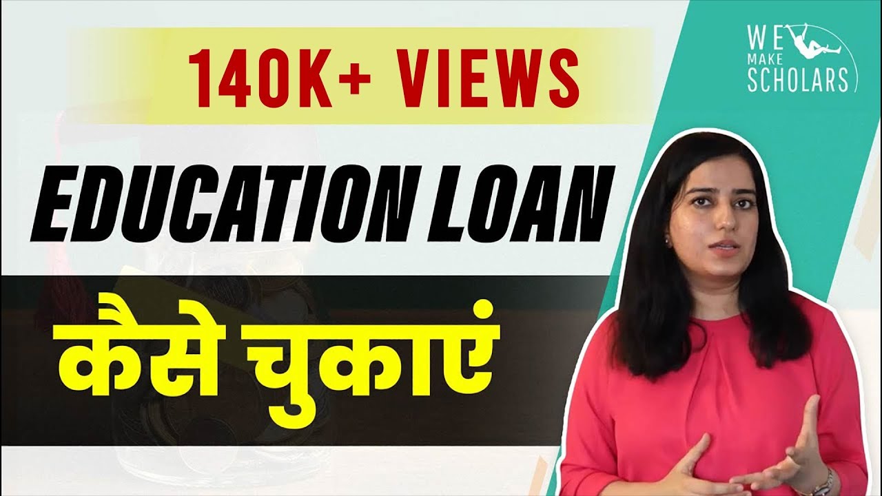 #EducationLoan #Repayment Process - Explained | Hindi | Ep #11