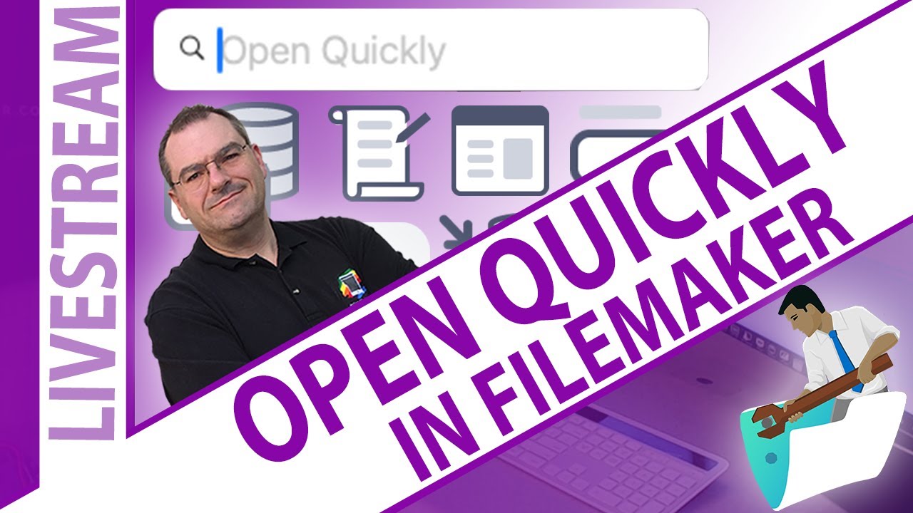 Open Quickly in Claris FileMaker
