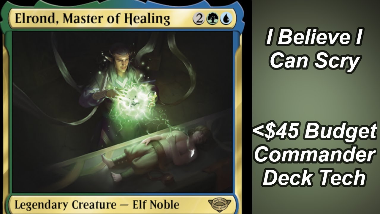 Elrond, Master of Healing Budget Commander Deck Tech | MTG