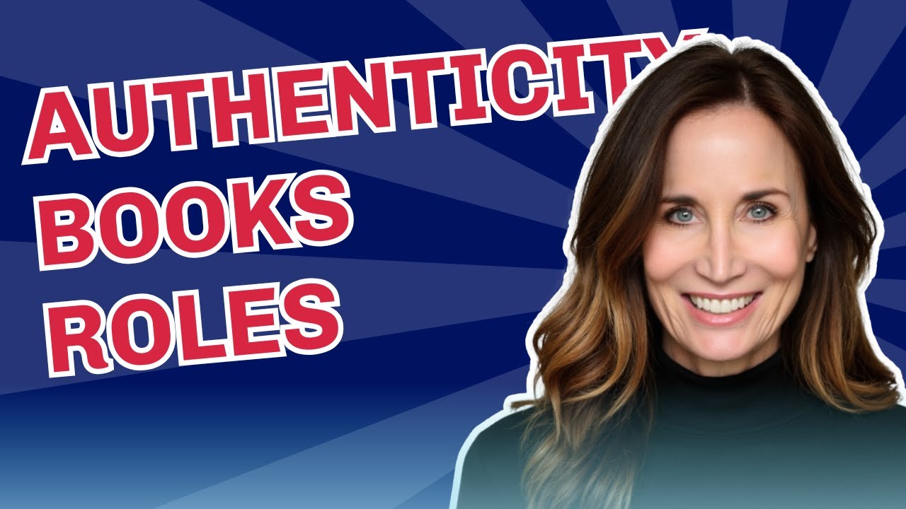 Actor Authenticity: The SECRET to Booking Better Roles