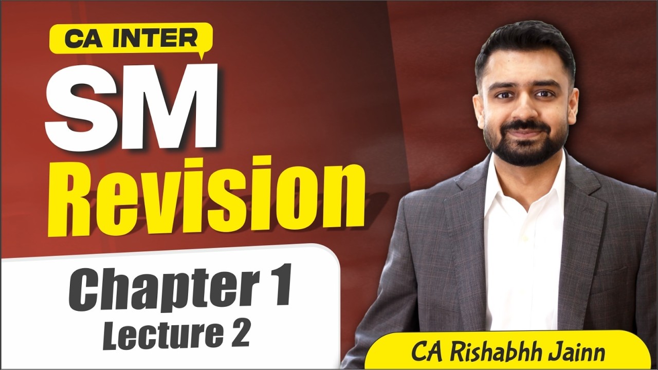 CA Inter SM  | Chapter 1 - Lecture 2 | CA Rishabh Jain | Revision Sessions #cainterauditing