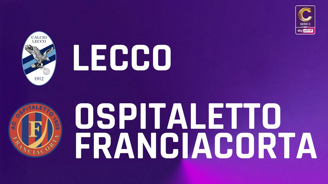 Lecco - Ospitaletto Franciacorta 2-1 | Gli Highlights