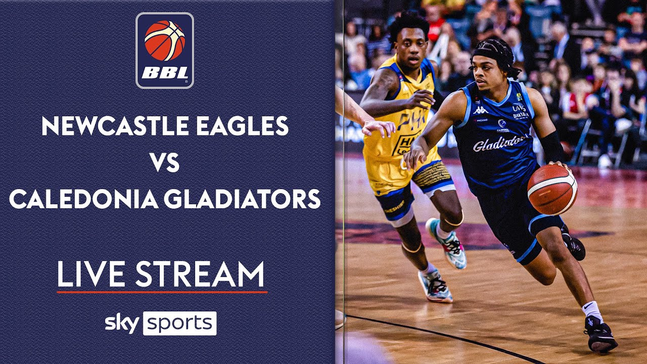 LIVE BBL! Newcastle Eagles vs Caledonia Gladiators | British Basketball League