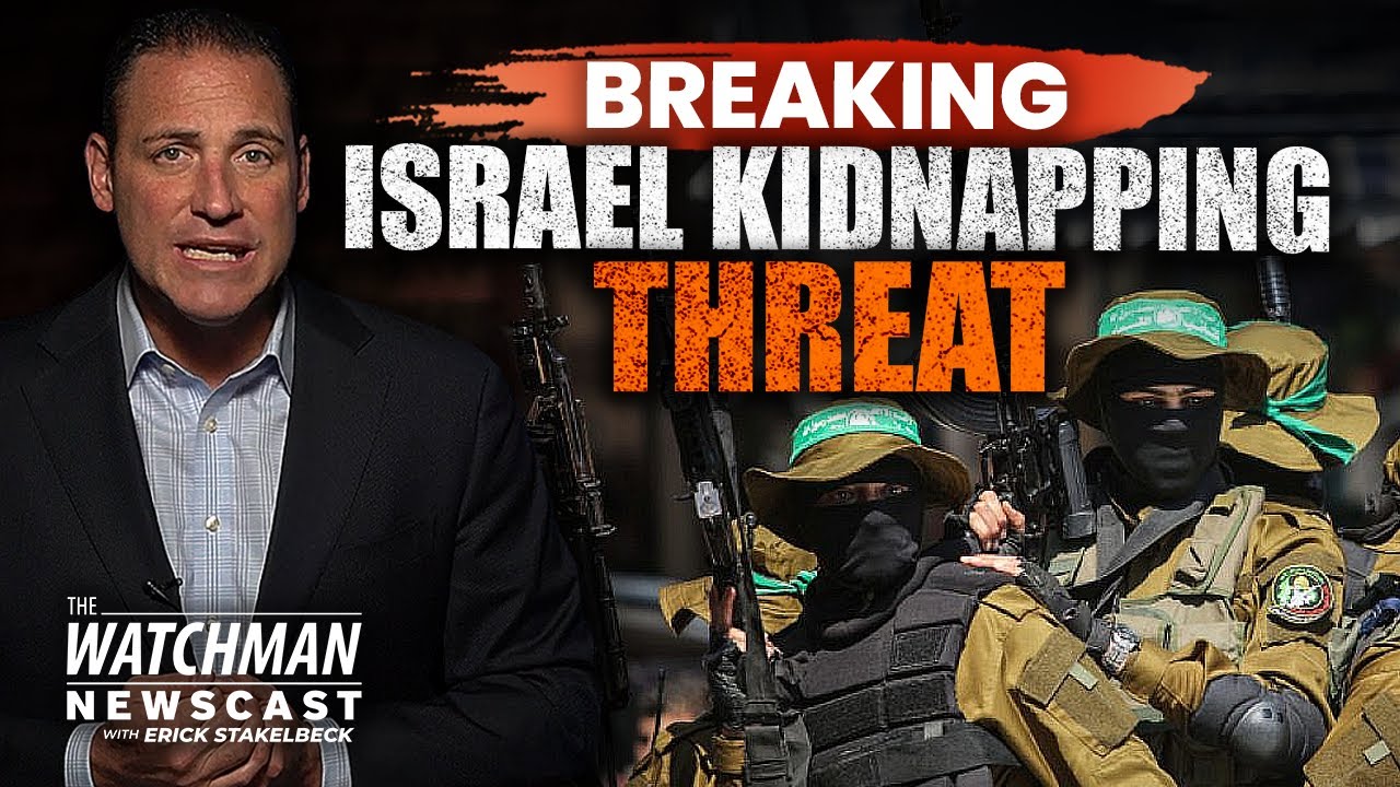 Israel Facing Iran Proxy KIDNAPPING Threat as Terror Wave INTENSIFIES | Watchman Newscast