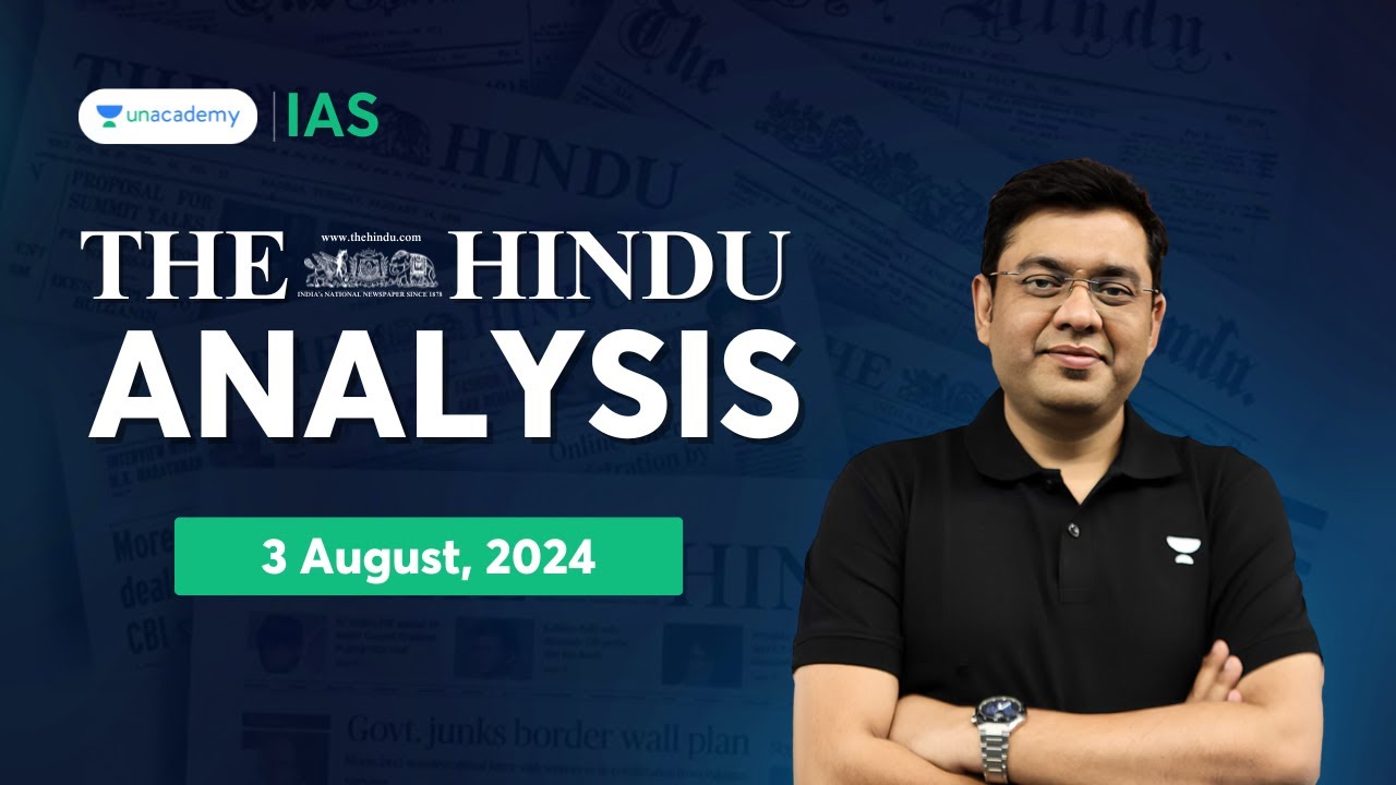 The Hindu Newspaper Analysis LIVE | 3 August 2024 | UPSC Current Affairs Today | Mukesh Jha
