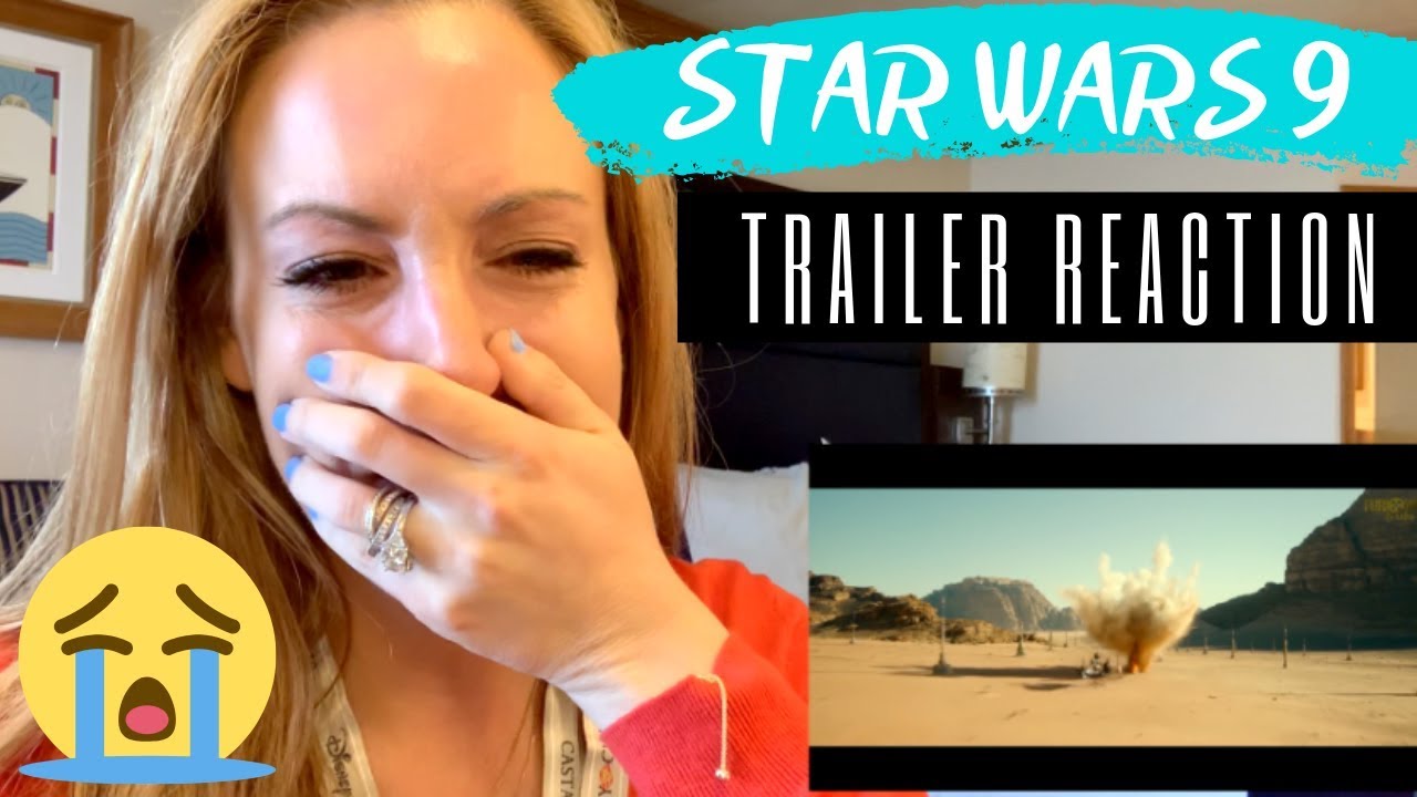 STAR WARS 9 THE RISE OF SKYWALKER Trailer Reaction