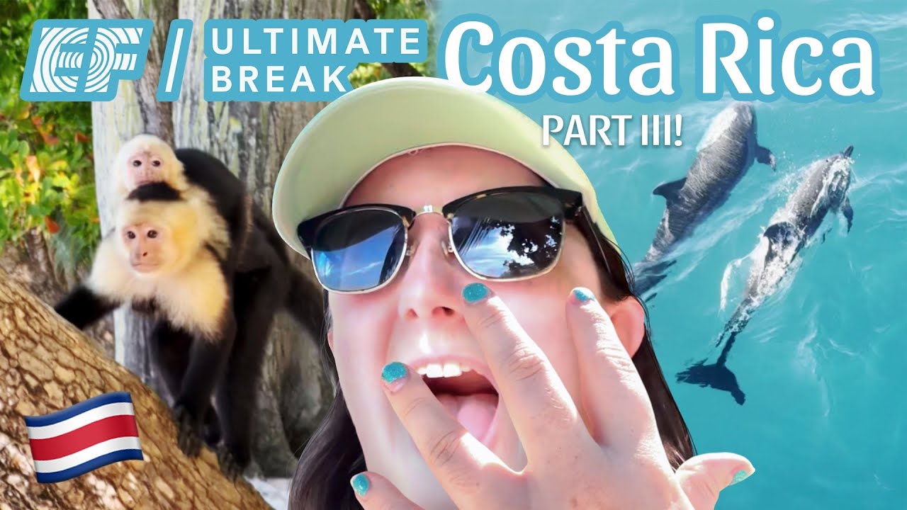 Macaws & Monkeys & Dolphins, Oh My!! Costa Rica with EF Ultimate Break PART III (Beaches)