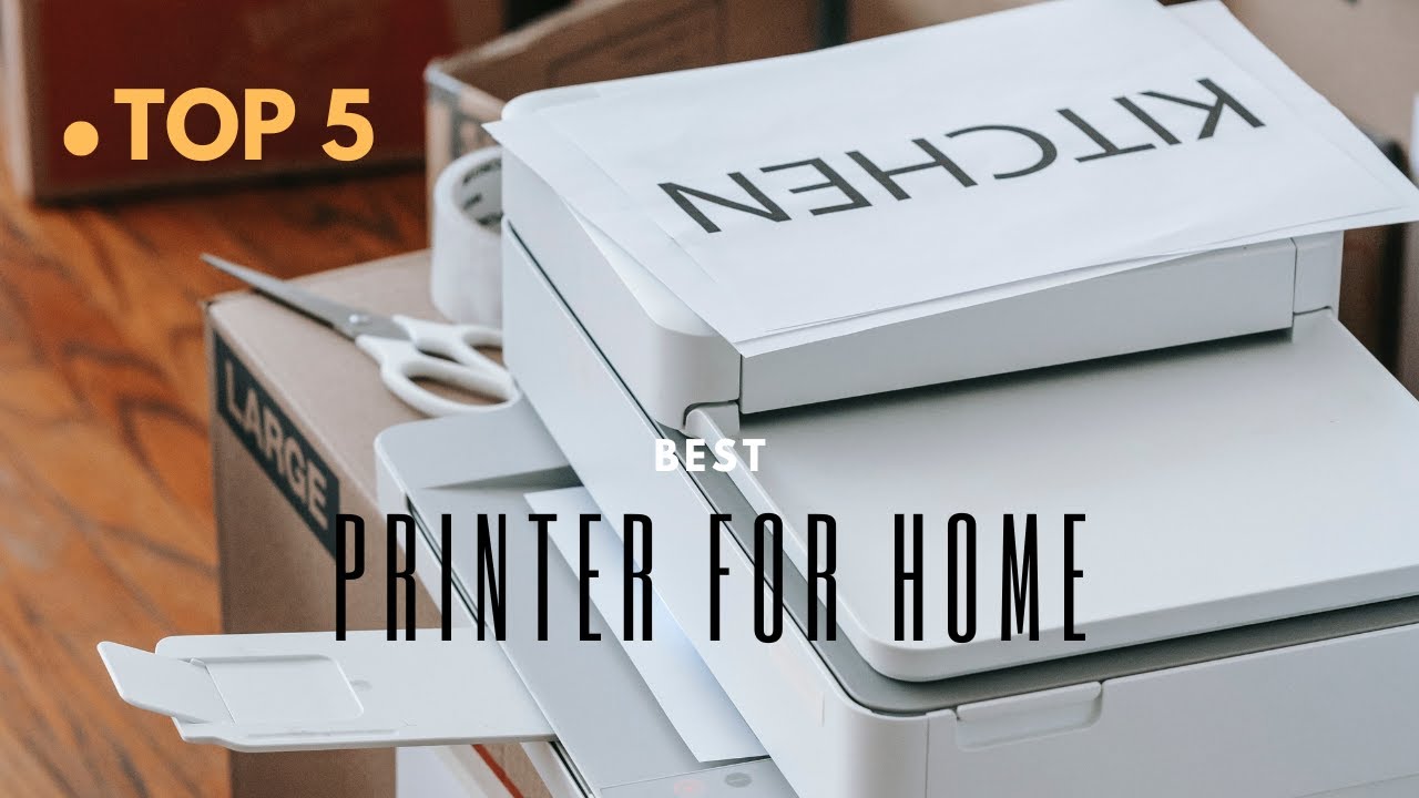 TOP 5 BEST PRINTER FOR HOME 2023