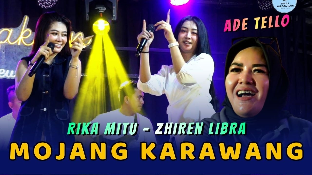 MOJANG KARAWANG - ADE TELLO X RIKA MITU Ft ZHIREN LIBRA 