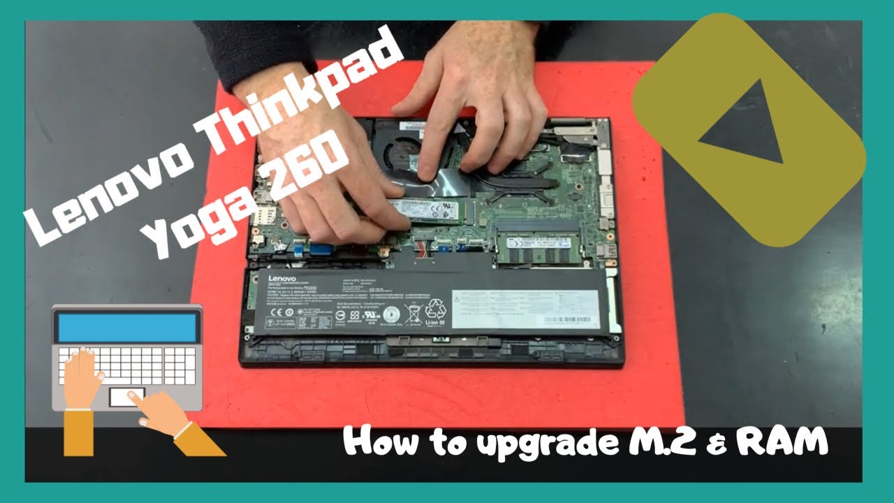 How to Upgrade M.2 Pcie Nvme SSD Lenovo Thinkpad Yoga 260  SATA RAM disassembly