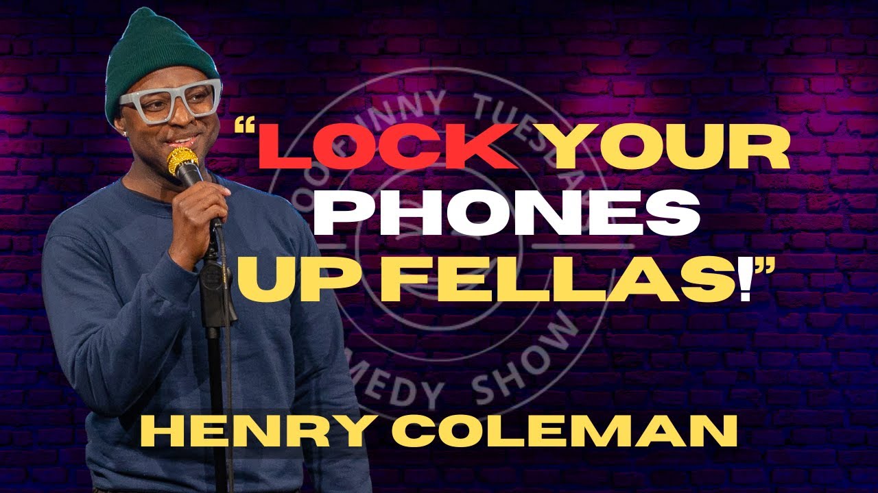 Lock Your Phones Up Fellas - Henry Coleman Stand Up Comedy