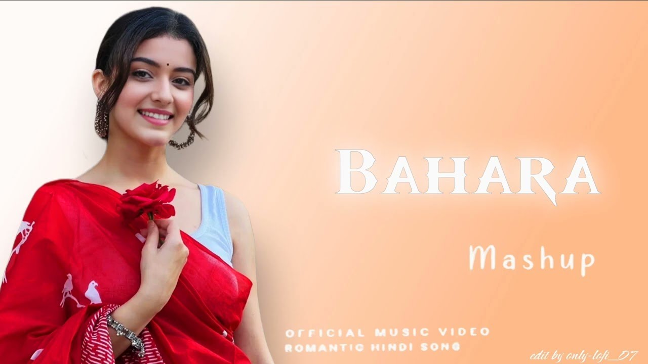 bahara female version slowed reverb