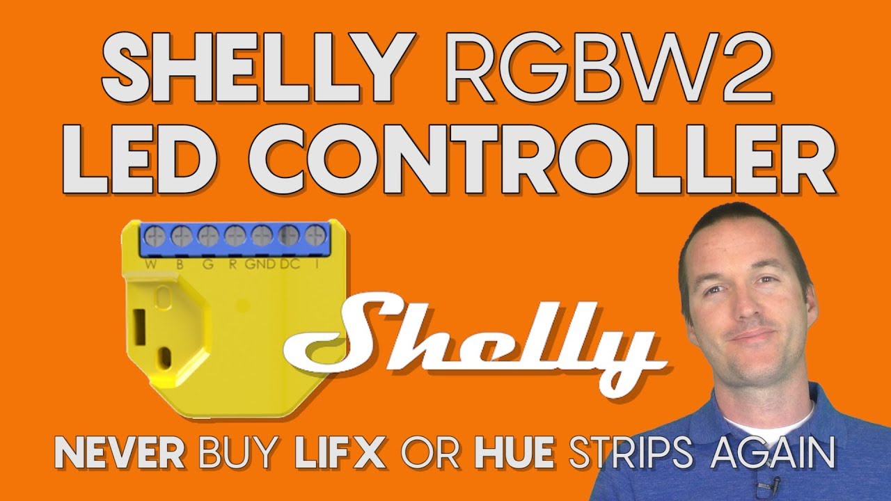 Shelly RGBW2: A WiFi LED Controller with TONS of Options for $22.