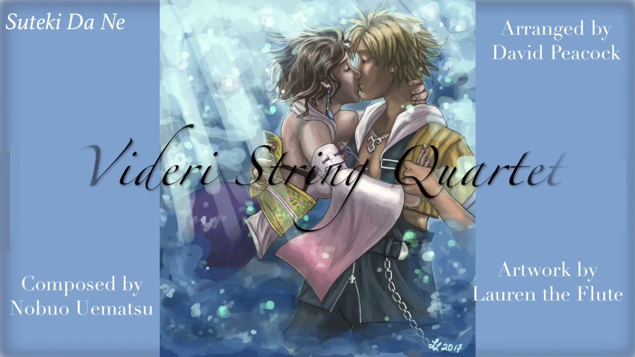 Suteki Da Ne with sheet music- Final Fantasty X - Videri String Quartet