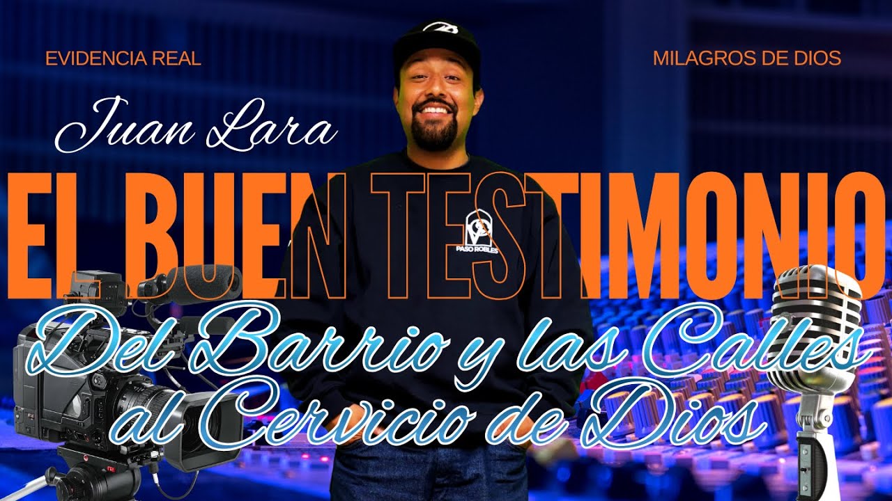 Juan Lara Testimonio de las calles del barrio a servir a Dios