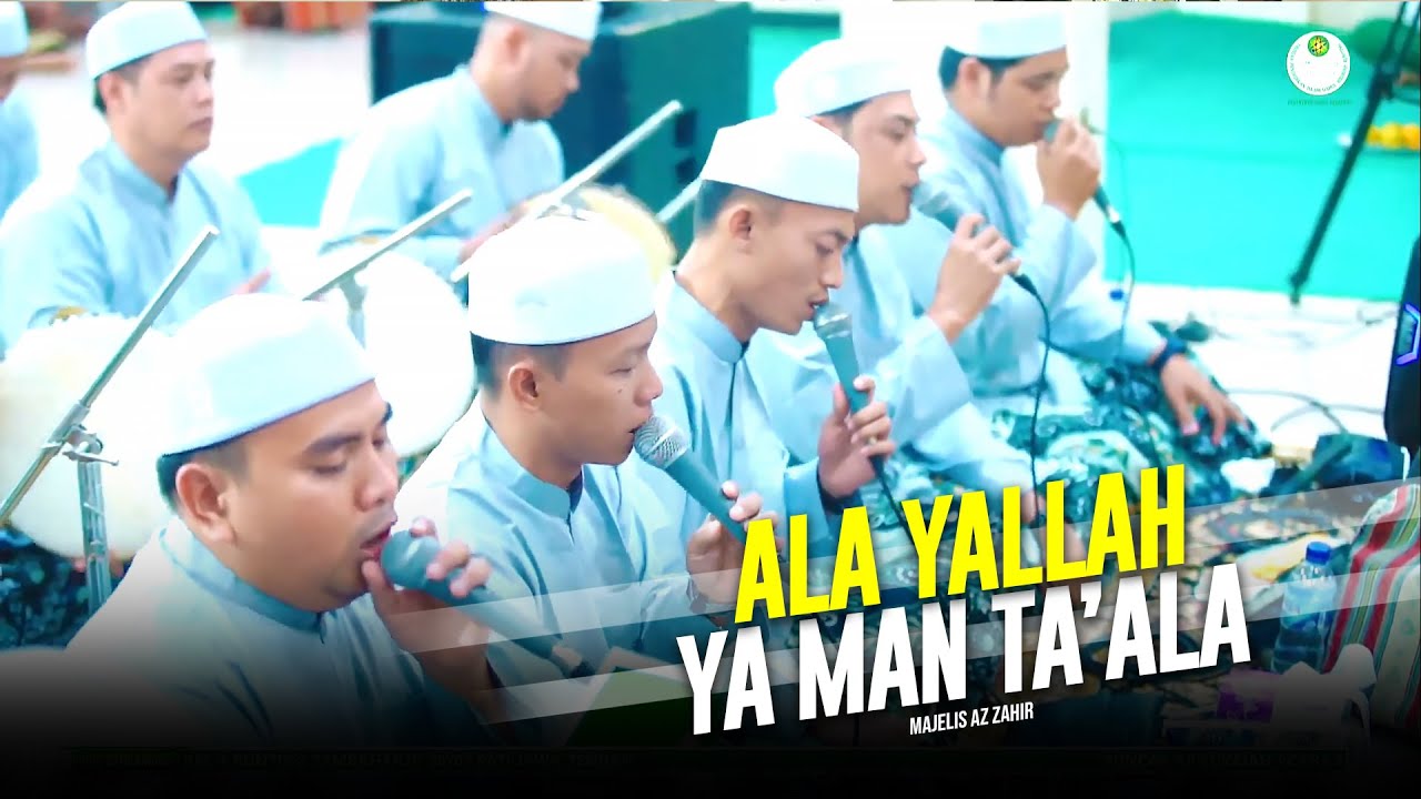 Ala Yallah Habibi Ya Rasulullah | Ya Man Ta'ala - Majelis Az Zahir | Lirik & Terjemah