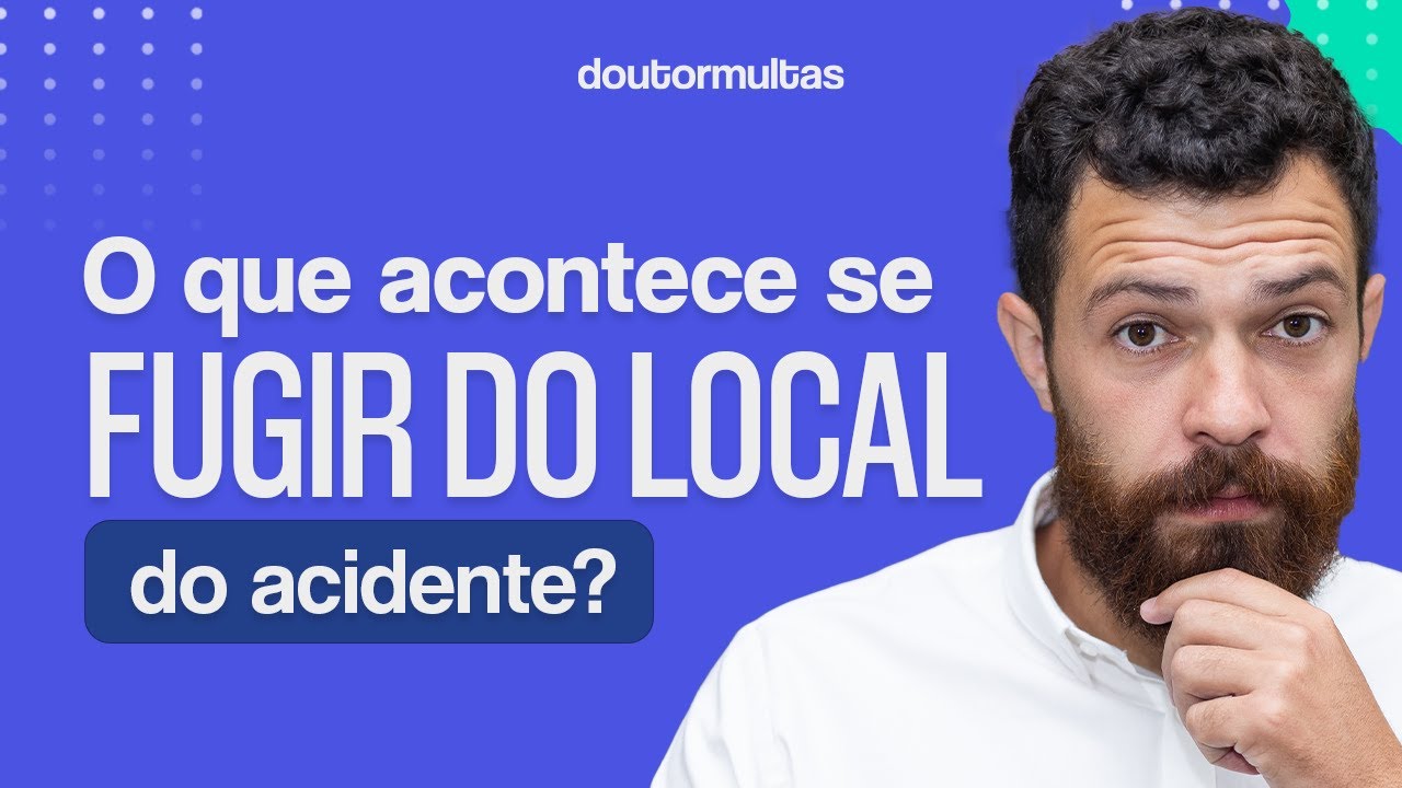 Fugir Do Local Do Acidente: O que diz o artigo 176 do C&oacute;digo de Tr&acirc;nsito Brasileiro?