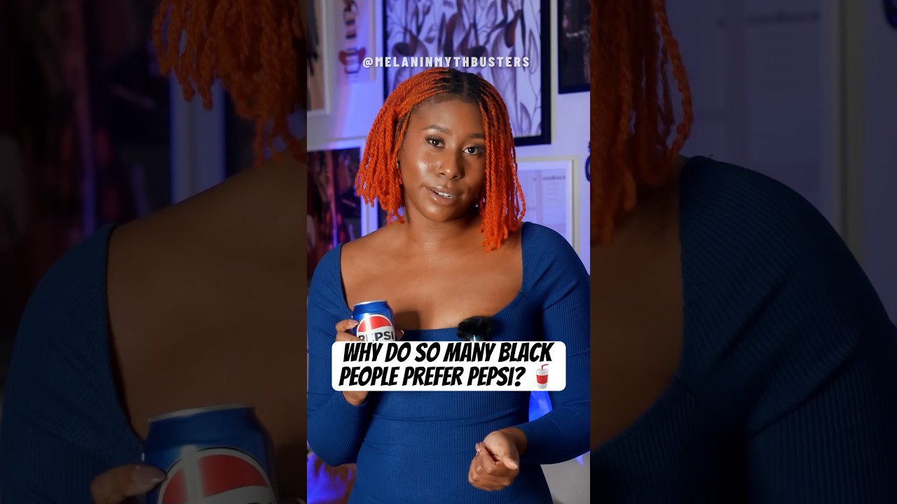 Why do so many Black people prefer Pepsi? 🥤