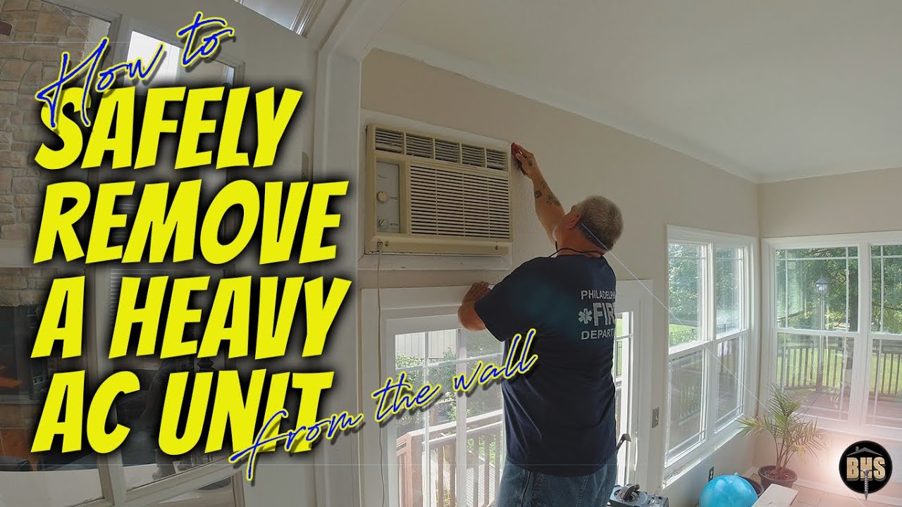 How to SAFELY REMOVE A HEAVY AC UNIT from the wall
