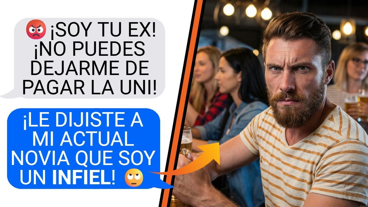 DEJÉ de PAGAR la UNIVERSIDAD de MI EX ESPOSA por DECIRLE a MI NOVIA que FUI INFIEL - ¿SOY EL MALO?