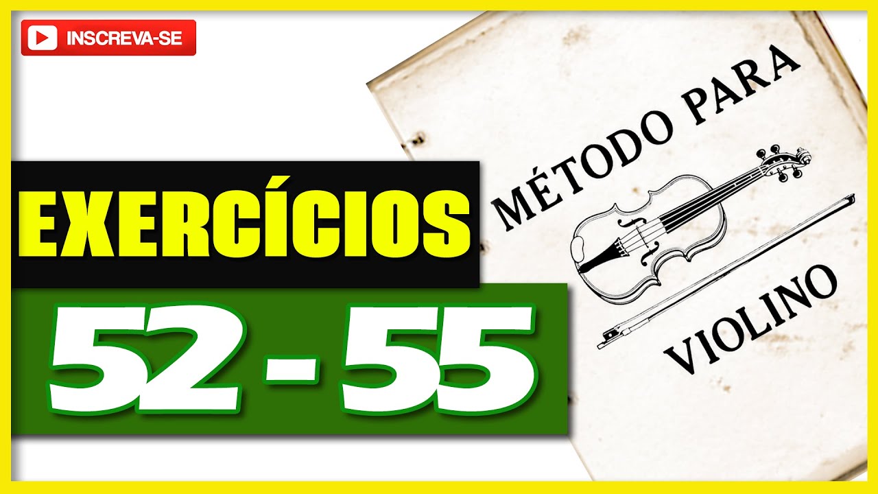 Método fácil para tocar violino lições 52 / 55