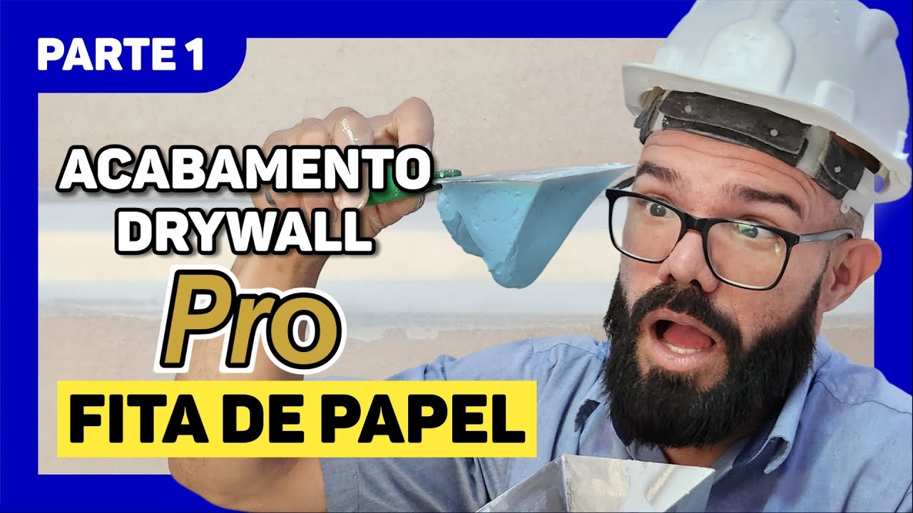 🔵ACABAMENTO DRYWALL PRO - FITA DE PAPEL (PARTE 01)