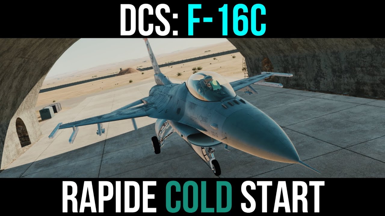 DCS Tuto F16 Rapide Cold Start