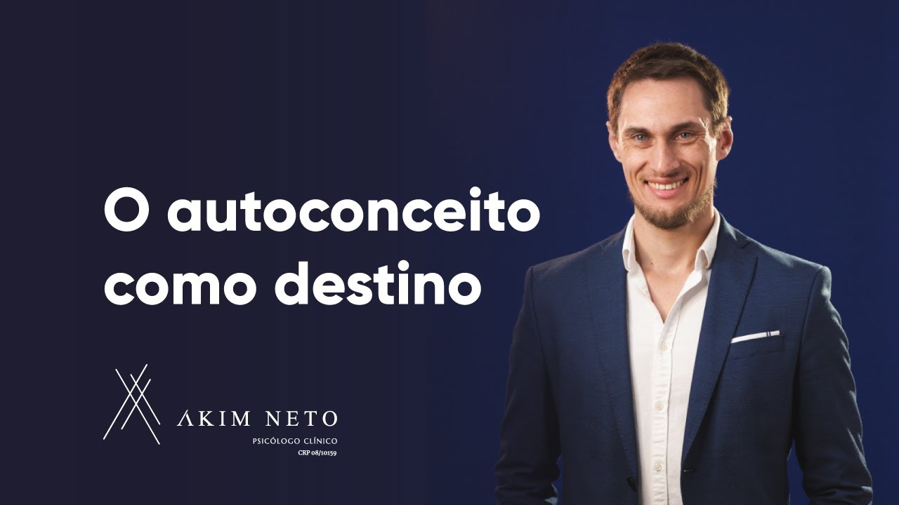 Capítulo 2 - O autoconceito como destino